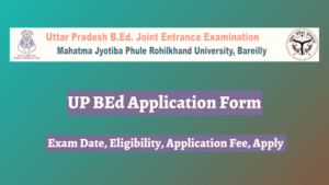 UP B.Ed Entrance Exam 2024